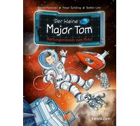 Peter Schilling Der kleine Major Tom. Band 17. Rettungsmissio (Copertina rigida)