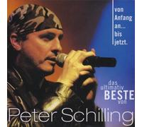 Peter Schilling Von Anfang An Bis Jetzt (CD)