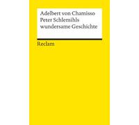 Peter Schlemihls wundersame Geschichte: Textausgabe mit Anmerkungen/Worterklärungen - Chamisso, Adelbert von - Deutsch-Lektüre, Deutsche Klassiker der Literatur - Reclam: 93