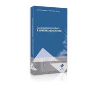 Peter Schmidt Dr. Franz-Josef Das Baustellenhandbuch BAUWERKSABDI (Tascabile)