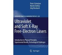 Peter Schmüser Martin Dohlus Jö Ultraviolet and Soft X-Ray Free-Elec (Tascabile)