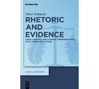 Peter Schneck Rhetoric and Evidence (Copertina rigida) Law & Literature