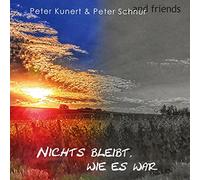 Peter Schnur & Peter Kunert and Friends - Nichts Bleibt,Wie Es War
