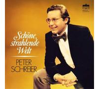 Peter Schreier, RundfunkSinfonieorchester Berlin, Robert Hanell - Schone, strahlende Welt
