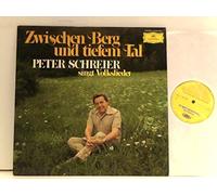 Peter Schreier - Zwischen Berg Und Tiefem Tal (Peter Schreier Singt Volkslieder)