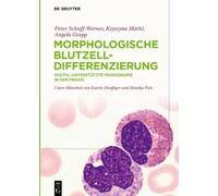 Peter Schuff-Werner Angela Gropp K Morphologische Blutzelldi (Copertina rigida)