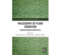 Peter Schulte Philosophy of Plant Cognition (Tascabile)