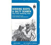 Peter Schutes Bobbing Buoys and Salty Seamen (Tascabile)