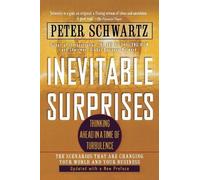 Peter Schwartz Inevitable Surprises (Tascabile)