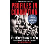 Peter Schweizer Profiles in Corruption (Tascabile)