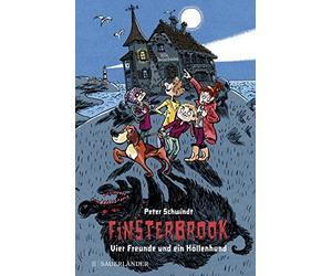 Peter Schwindt Alexander Finsterbrook - Vier Freunde und ein (Copertina rigida)