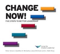 Peter Scisco Jean Brittain L Change Now Five Steps to Better Leade (Tascabile)