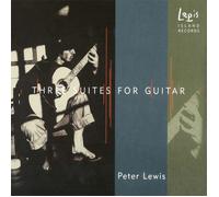 Peter Scott Lewis Three Suites for Guitar (CD)