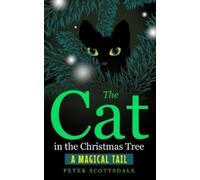 Peter Scottsdale The Cat in the Christmas Tree (Tascabile)