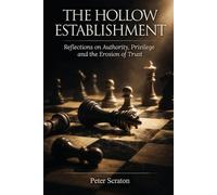 Peter Scraton The Hollow Establishment (Tascabile)