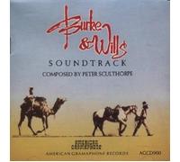 Peter Sculthorpe - Burke & Wills: Original Motion Picture Soundtrack