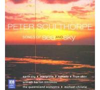 Peter Sculthorpe Songs of Sea and Sky (Barton, the Queensland Orchestra) (CD)
