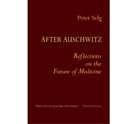 Peter Selg After Auschwitz (Tascabile)