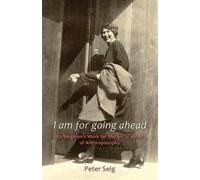 Peter Selg I am for Going Ahead (Tascabile)