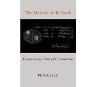 Peter Selg The Mystery of the Earth (Tascabile)