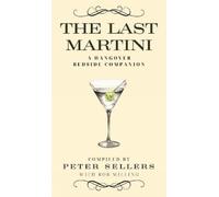 Peter Sellers Rob Milling The Last Martini (Tascabile)