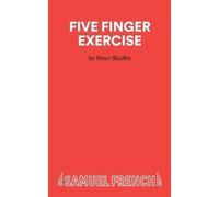 Peter Shaffer Five Finger Exercise (Tascabile) Acting Edition S.