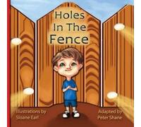 Peter Shane Holes In The Fence -by Peter Shane (Tascabile)