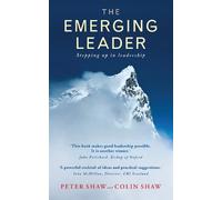 Peter Shaw Colin Shaw The Emerging Leader (Tascabile)