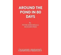 Peter Shrubshall Richard Free Around the Pond in 80 Days (Tascabile)