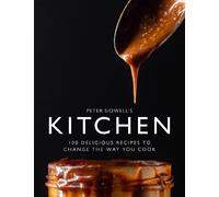 Peter Sidwell Peter Sidwell's Kitchen (Copertina rigida)