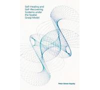 Peter Simon Sap Self-Healing and Self-Recovering Systems unde (Copertina rigida)