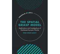 Peter Simon Sapaty The Spatial Grasp Model (Copertina rigida) Emerald Points