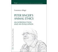 Peter Singer's animal ethics. An introduction and an evaluation