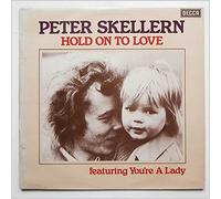 PETER SKELLERN - HOLD ON TO LOVE LP (VINYL) UK DECCA 1975