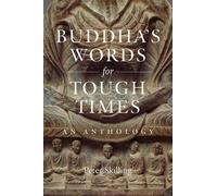 Peter Skilling Dzongsar Jamyang Khyent Buddha's Words for Tough Tim (Tascabile)