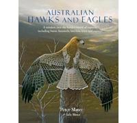 Peter Slater Sally Elmer Australian Hawks and Eagles (Copertina rigida)