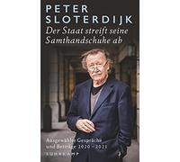 Peter Sloterdij Der Staat streift seine Samthandschuhe ab: Ausgewähl (Tascabile)