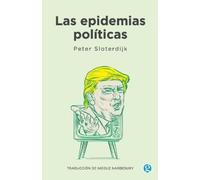 Peter Sloterdijk Las epidemias políticas (Tascabile)