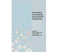 Peter Smagorins Dismantling the Disabling Environments of Edu (Copertina rigida)