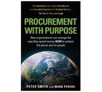 Peter Smith Mark Perera PROCUREMENT WITH PURPOSE (Tascabile)