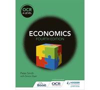 Peter Smith OCR A Level Economics (4th edition) (Tascabile)
