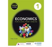 Peter Smith OCR A Level Economics Book 1 (Tascabile)