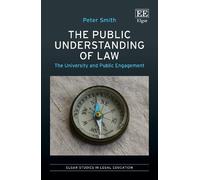 Peter Smith The Public Understanding of Law (Copertina rigida)