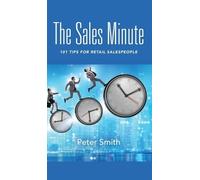 Peter Smith The Sales Minute (Copertina rigida)