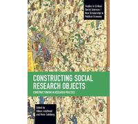 Peter Sohlberg Constructing Social Research Objects (Tascabile)