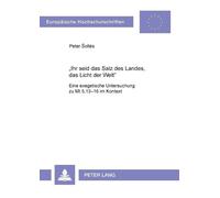 Peter Soltés Ihr seid das Salz des Landes, das Licht der Welt (Tascabile)
