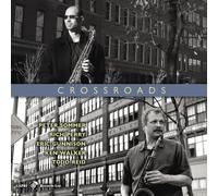 Peter Sommer & Rich Perry Crossroads (CD) Album