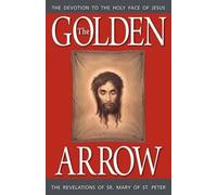 Peter Sr Mary Of St Peter The Golden Arrow (Tascabile)