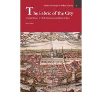 Peter Stabel The Fabric of the City (Copertina rigida)