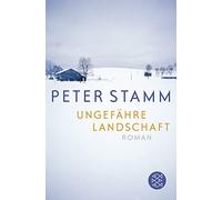 Peter Stamm Ungefahre Landschaft (Tascabile)